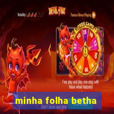 minha folha betha